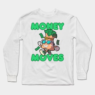 Money Moves Long Sleeve T-Shirt